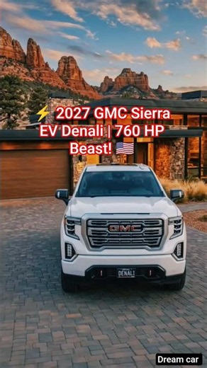 2027 GMC Sierra EV Denali – 760 HP Electric Beast! ⚡🇺🇸