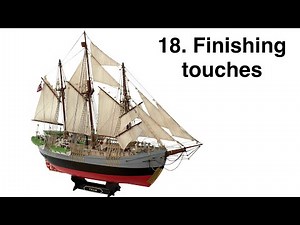 Adding the Final Details | Model Ship Sails, Lifeboats, Flags & Coils