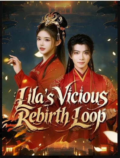 Lila’s Vicious Rebirth Loop Drama Movies English Sub
