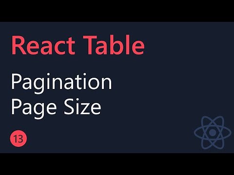 React Table Tutorial - 13 - Pagination (Page size)