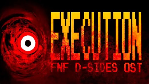 Execution 处决| FNF D-Side Redux OST
