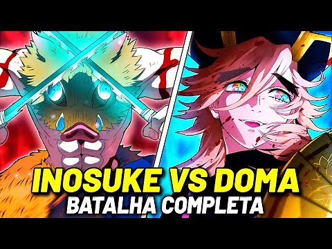 INOSUKE VS DOMA: FULL BATTLE - SEE HOW IT WENT! | DEMON SLAYER