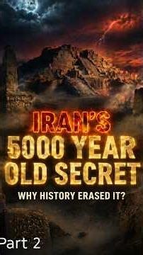 Iran’s 5,000-Year-Old Secret… Why Was It Erased?