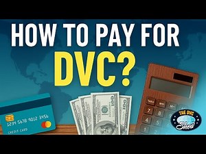 How to Pay for DVC: Direct vs. Resale, Financing & Upfront Costs Explained!