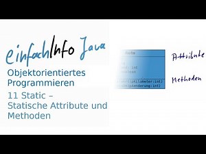11 Static – Statische Attribute und Methoden