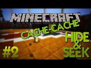 Hide and Seek #2 | Cache-Cache dans Minecraft