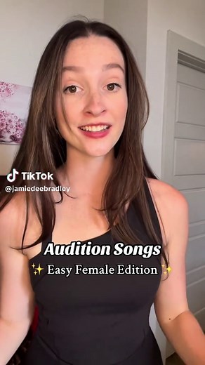EASY AUDITION SONGS for Female Musical Theatre Performers