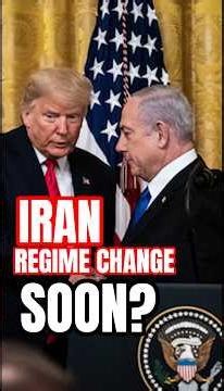 Iran Regime Change Soon?