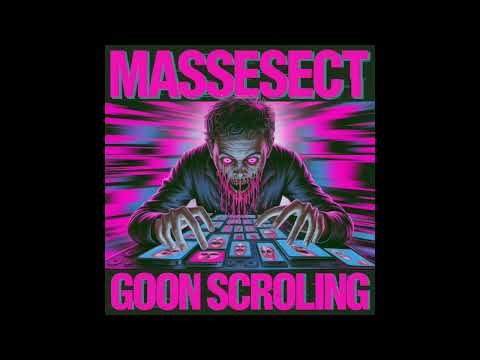 Massesect - Goon Scroller Sickness