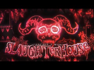 [4k] slaughterhouse 100% (by icedcave) | geometry dash