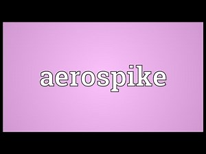 Aerospike Meaning