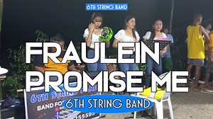 73K views · 1.6K reactions | Fraulein / Promise Me | 6th String Band Cover #6thstringband #6thstringbandcover | 6th String Band | Facebook