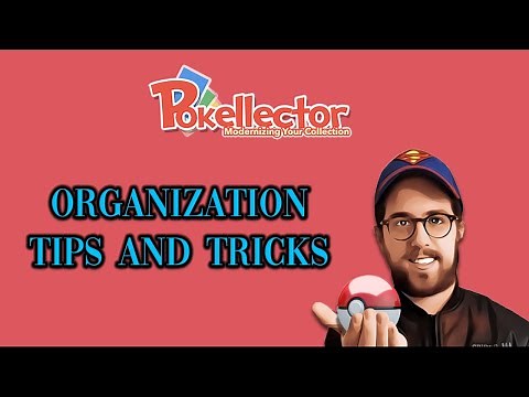 HOW TO ORGANIZE your Pokémon card collection.......TIPS & TRICKS