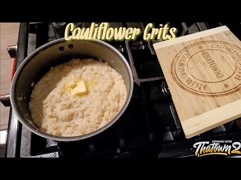 How To Make Cauliflower Grits | Keto | Low Carb | Cooking With Thatown2