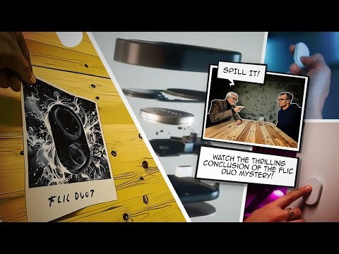 Flic Duo Deep Dive & Product Launch Announcement