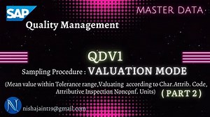 SAP QM | Valuation Mode in Sampling Procedure - Part 2 | QDV1 | SAP Quality Management | Suman J.