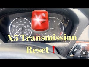 How do you reset the transmission of the BMW X5 e53?