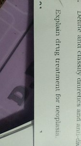 Explain drug treatment for neoplasia.... | Filo