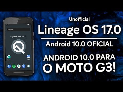 LINEAGE OS 17.0 WITH ANDROID 10.0 OFFICIAL FOR MOTO G3! Review And Installation!