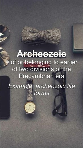 Word of the Day: Archeozoic #Shorts