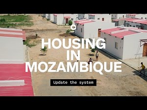 Update the system: Housing in Mozambique