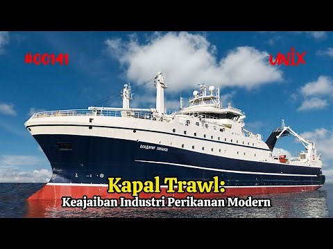Trawlers: The Miracle of the Modern Fishing Industry