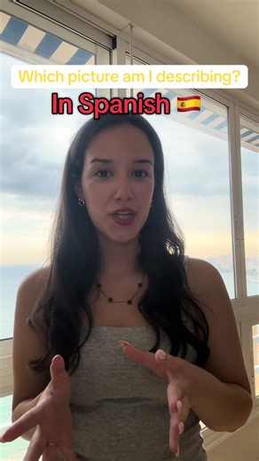 Learn Spanish Through Picture Descriptions