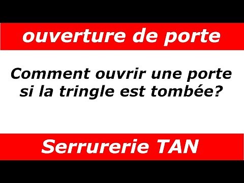 TUTO comment ouvrir une porte si la tringle de la serrure est tombee?