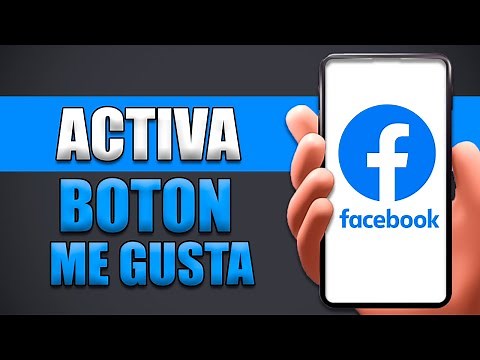 Cómo Activar El Botón De Me Gusta En Mi Página De Facebook