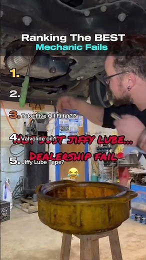 Oil Change edition oart 2 mechanic fails