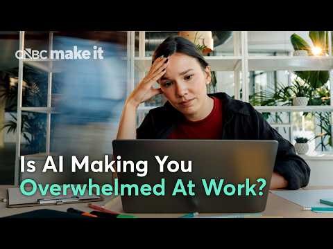 Why Some Employees Are Feeling Overwhelmed By Having To Use AI At Work