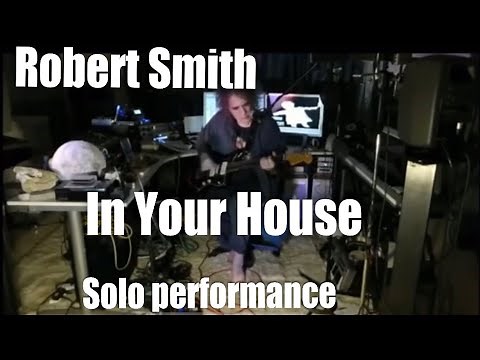 IN YOUR HOUSE - Robert Smith solo performance at home - The Cure 2020 - Seventeen Seconds
