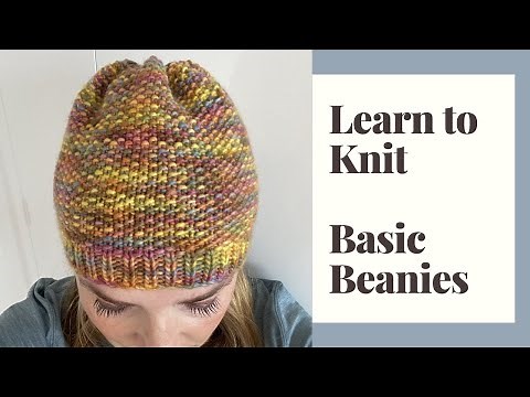 Learn to Knit Beanies - Step by Step Tutorial