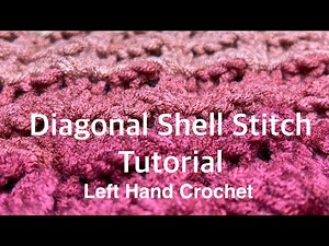 How to Crochet the Diagonal Shell Stitch! EASY! (LEFT Hand Crochet)