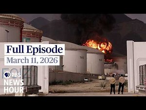 PBS News Hour full episode, March 11, 2026
