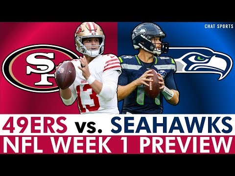49ers vs. Seahawks Preview, Injury News, Score Prediction, Analysis, Keys To Game For NFL Week 1