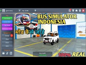 How To Add Mod In Bus Simulator Indonesia Live Tutorial And Gameplay !