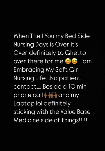 Officially Embracing My Soft Girl Nursing Life Working for a Big Healthcare Corporate doing Value Base Medicine no Patient Facing contact and still making just as much as Bedside Nursing. No Hoildays No Weekends No On Call work my 8am-4pm and go home No more Uninterrupted Lunch Breaks 🤗 #nursing #bedside #worklifebalance #workfromhome