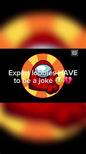 Among Us Expert Lobby Experience 😭 #amongus #gaming #funny #smart #viral