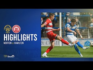 Greenock Morton vs Hamilton Academical | Match Highlights | William Hill Championship