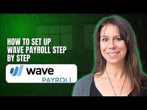 How to set up Wave Payroll step by step