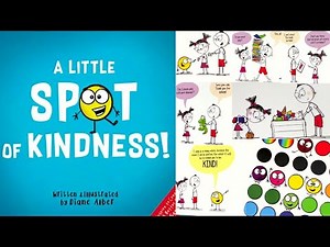 A Little Spot of Kindness! (encourages empathy, compassion, and thoughtful gestures) Kids Read Aloud