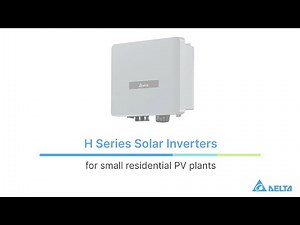 Delta Solar Inverters H-Series Product Overview