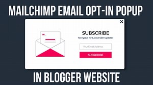 How To Add An Email Subscription Popup To Blogger (via Mailchimp) | Key2Blogging