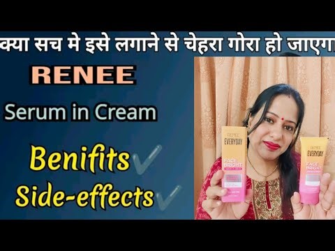 New launch 💗💗RENEE Everyday Face Bright Serum Cream review &demo @GunjanKareer
