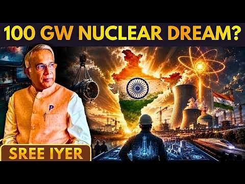 India’s 100 GW Nuclear Dream: Can It Really 10x Atomic Power?