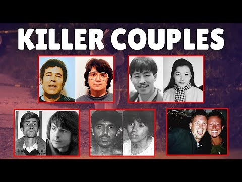 Most Notorious Killer Couples of All Time | True Crime Documentary