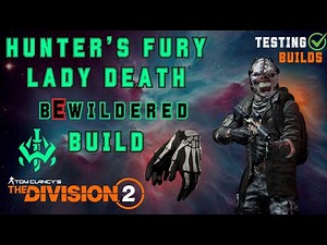 Hunter's Fury Lady Death SMG Build with Turmoil & Overdogs - TESTING BUILDS - The Division 2