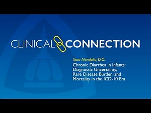 Chronic Diarrhea in Infants: What We’re Missing and Why it Matters
