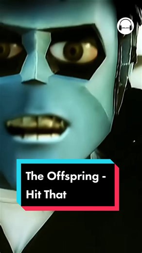 The Offspring Hit That Music Video